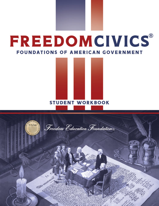 FreedomCivics® Student book - Foundations of American Government